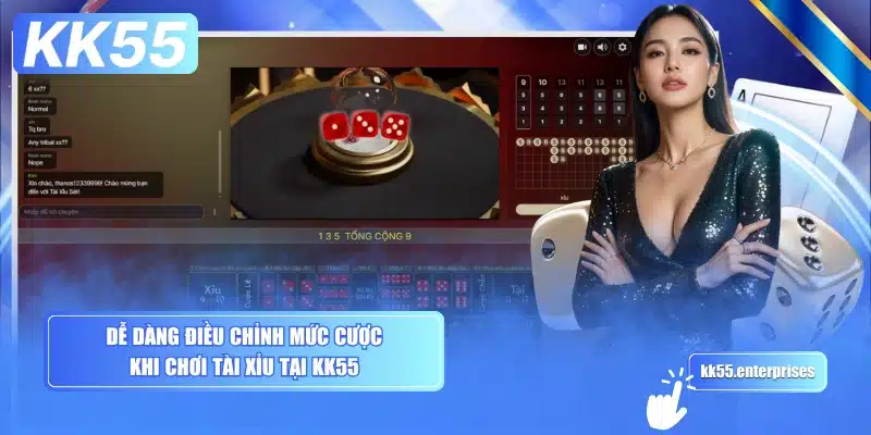 de-dang-dieu-chinh-muc-cuoc-khi-choi-tai-xiu-tai-kk55
