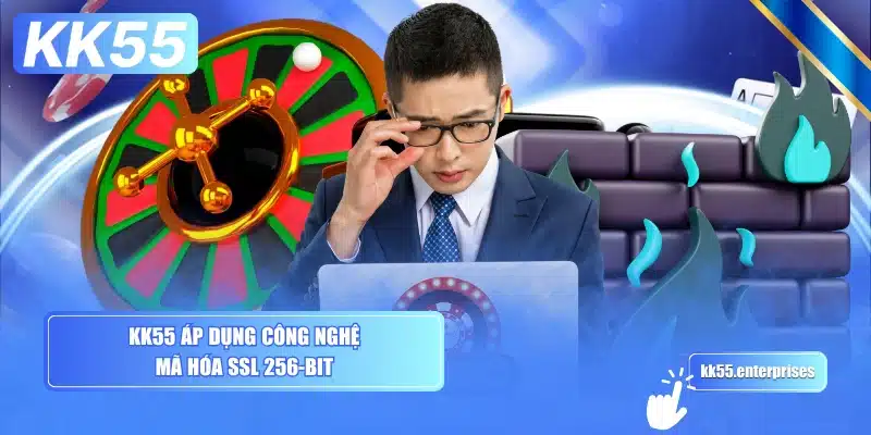 kk55-ap-dung-cong-nghe-ma-hoa-ssl-256-bit