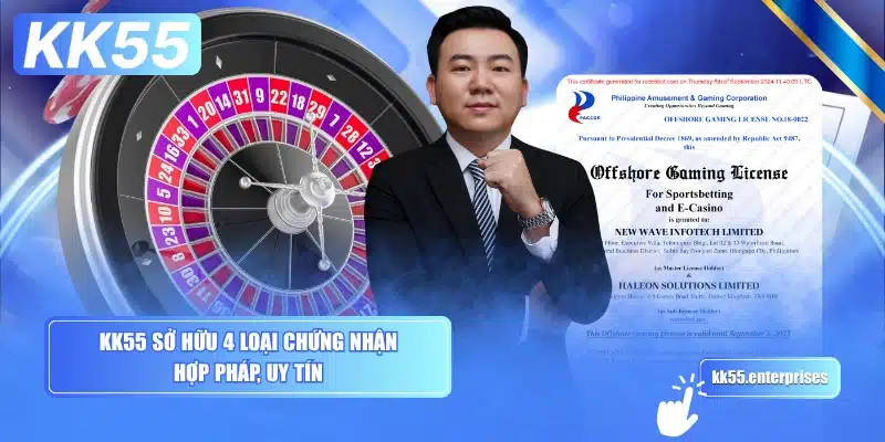 kk55-so-huu-4-loai-chung-nhan-hop-phap-uy-tin