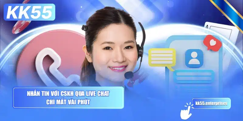 nhan-tin-voi-cskh-qua-live-chat-chi-mat-vai-phut