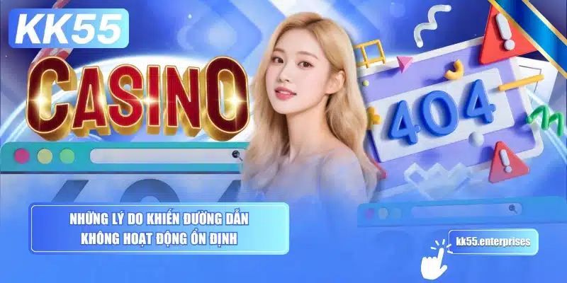 nhung-ly-do-khien-duong-dan-khong-hoat-dong-on-dinh